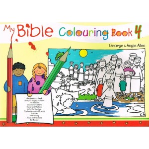 My Bible Colouring Book 4 by George & Angie Allen